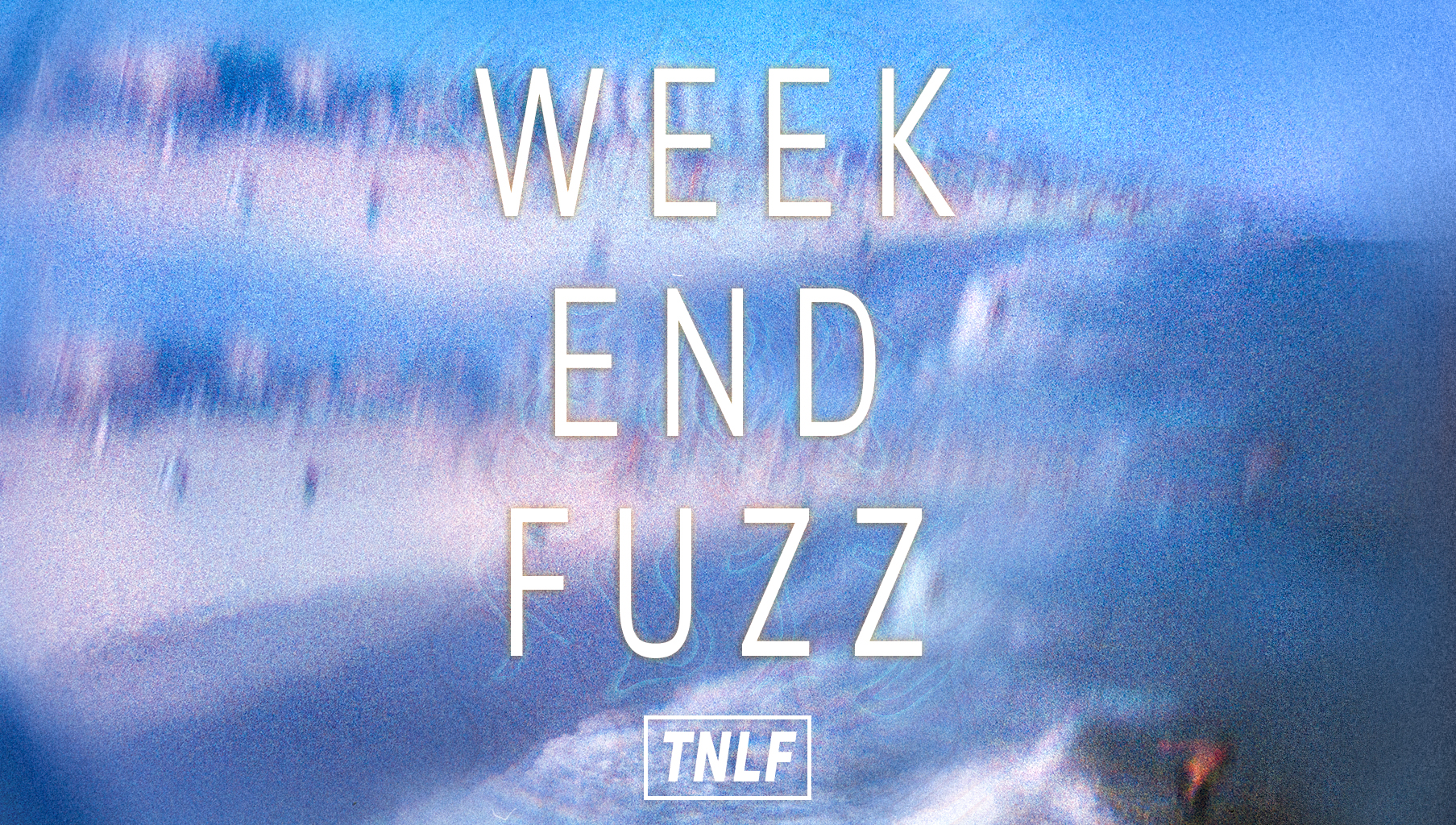 Weekend Fuzz Graphic